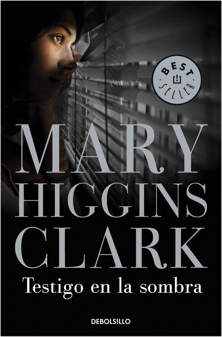 TESTIGO EN LA SOMBRA (DB BESTSELLER 184/19) | 9788497931809 | HIGGINS CLARK, MARY | Llibreria La Gralla | Librería online de Granollers