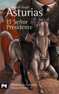 SEÑOR PRESIDENTE, EL (BA 0396) | 9788420658766 | ASTURIAS, MIGUEL ANGEL | Llibreria La Gralla | Llibreria online de Granollers