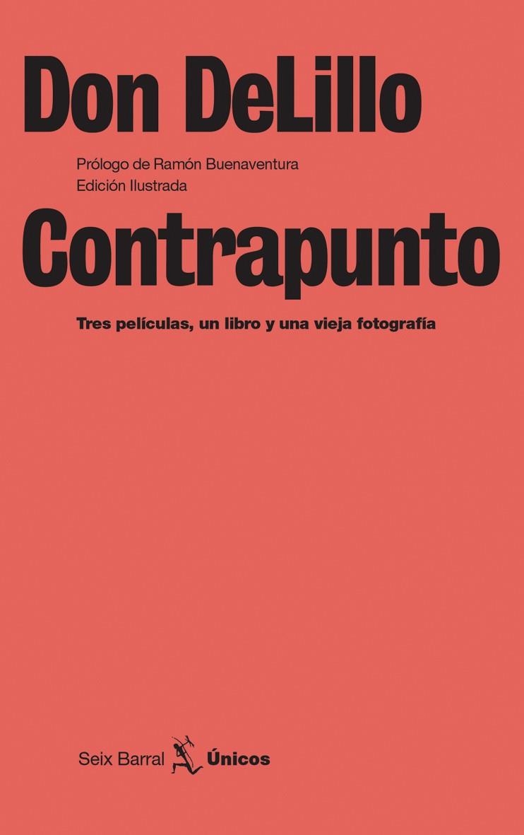 CONTRAPUNTO. TRES PELICULAS, UN LIBRO Y UNA VIEJA FOTOGRAFIA | 9788432243097 | DELILLO, DON | Llibreria La Gralla | Llibreria online de Granollers