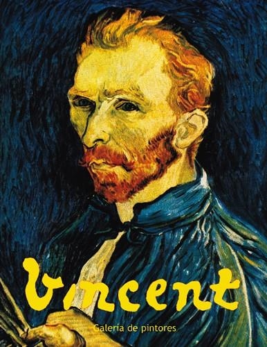 VINCENT VAN GOGH. GALERIA DE PINTORES | 9788495275585 | MINGUET, JOSEP MARIA | Llibreria La Gralla | Llibreria online de Granollers