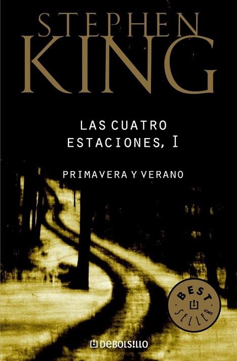 CUATRO ESTACIONES I, LAS. PRIMAVERA Y VERANO (DB 102/40) | 9788497931311 | KING, STEPHEN | Llibreria La Gralla | Librería online de Granollers