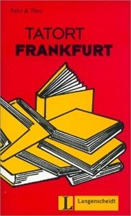 TATORT FRANKFURT (LEICHTE LEKTUREN NIVELL 2) | 9783468497070 | FELIX & THEO | Llibreria La Gralla | Llibreria online de Granollers