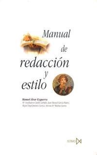 MANUAL DE REDACCION Y ESTILO | 9788470903380 | ALVAR EZQUERRA, MANUEL | Llibreria La Gralla | Librería online de Granollers