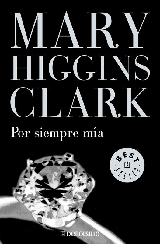 POR SIEMPRE MIA (DB BESTSELLER 184/21) | 9788497931731 | HIGGINS CLARK, MARY | Llibreria La Gralla | Llibreria online de Granollers