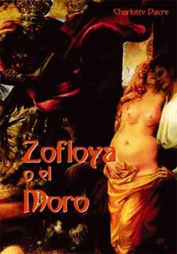 ZOFLOYA O EL MORO | 9788496423022 | DACRE, CHARLOTTE | Llibreria La Gralla | Llibreria online de Granollers