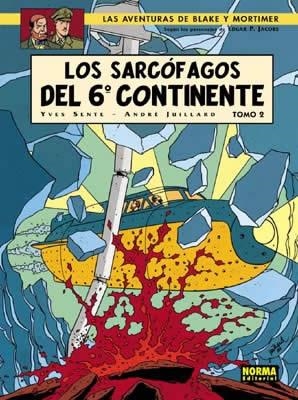 SARCOFAGOS DEL 6º CONTINENTE, LOS VOL.2 (BLAKE Y MORTIMER) | 9788498140477 | JUILLARD / SENTE | Llibreria La Gralla | Llibreria online de Granollers