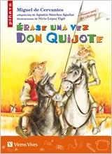 ERASE UNA VEZ DON QUIJOTE (PIÑATA 10) | 9788431678494 | CERVANTES SAAVEDRA, MIGUEL | Llibreria La Gralla | Llibreria online de Granollers