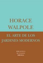 ARTE DE LOS JARDINES MODERNOS, EL | 9788478447558 | WALPOLE, HORACE | Llibreria La Gralla | Llibreria online de Granollers