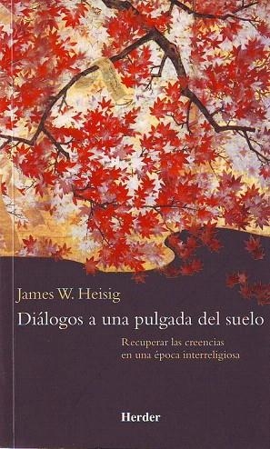 DIALOGOS A UNA PULGADA DEL SUELO | 9788425423666 | HEISIG, JAMES W. | Llibreria La Gralla | Llibreria online de Granollers