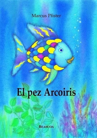 PEZ ARCOIRIS, EL | 9788448821913 | PFISTER, MARCUS | Llibreria La Gralla | Llibreria online de Granollers