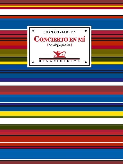 CONCIERTO EN MI (ANTOLOGIA POETICA) | 9788484721703 | GIL-ALBERT, JUAN | Llibreria La Gralla | Llibreria online de Granollers