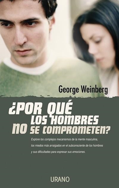 POR QUE LOS HOMBRES NO SE COMPROMETEN? | 9788479535476 | WEINBERG, GEORGE | Llibreria La Gralla | Llibreria online de Granollers