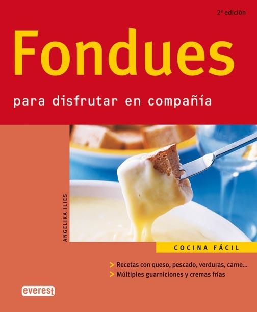 FONDUES PARA DISFRUTAR EN COMPAÑIA | 9788424117122 | ILIES, ANGELIKA | Llibreria La Gralla | Llibreria online de Granollers