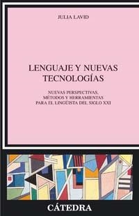 LENGUAJE Y NUEVAS TECNOLOGIAS | 9788437622088 | LAVID, JULIA | Llibreria La Gralla | Librería online de Granollers