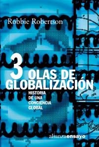 TRES OLAS DE  GLOBALIZACION | 9788420645919 | ROBERTSON, ROBBIE | Llibreria La Gralla | Llibreria online de Granollers