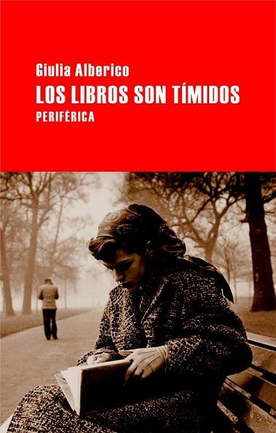 LIBROS SON TIMIDOS, LOS | 9788492865291 | ALBERUCI, GIULIA | Llibreria La Gralla | Llibreria online de Granollers