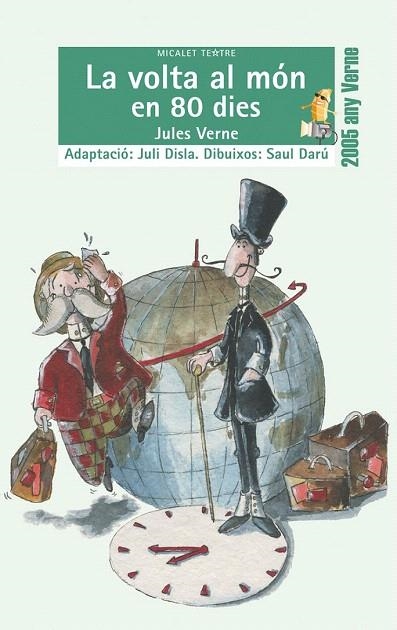 VOLTA AL MON EN 80 DIES, LA (MICALET TEATRE 25) | 9788476606490 | VERNE, JULES | Llibreria La Gralla | Llibreria online de Granollers