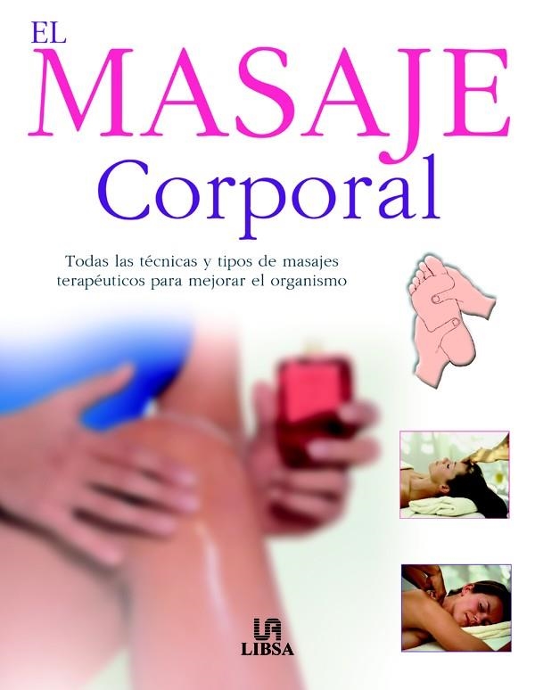 MASAJE CORPORAL, EL | 9788466210034 | CORRAL PÉREZ, ISABEL | Llibreria La Gralla | Librería online de Granollers