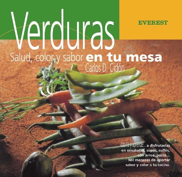 VERDURAS SALUD COLER Y SABOR EN TU MESA | 9788424188238 | CIDON, CARLOS D. | Llibreria La Gralla | Llibreria online de Granollers