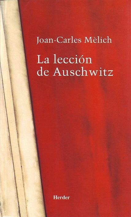 LECCION DE AUSCHWITZ, LA | 9788425423345 | MELICH, JOAN CARLES | Llibreria La Gralla | Llibreria online de Granollers