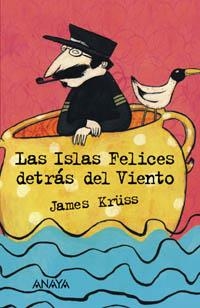 ISLAS FELICES DETRAS DEL VIENTO, LAS | 9788466716659 | KRUSS, JAMES | Llibreria La Gralla | Llibreria online de Granollers