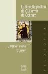 FILOSOFIA POLITICA DE GUILLERMO DE OCKHAM | 9788474907551 | PEÑA EGUREN, ESTEBAN | Llibreria La Gralla | Llibreria online de Granollers