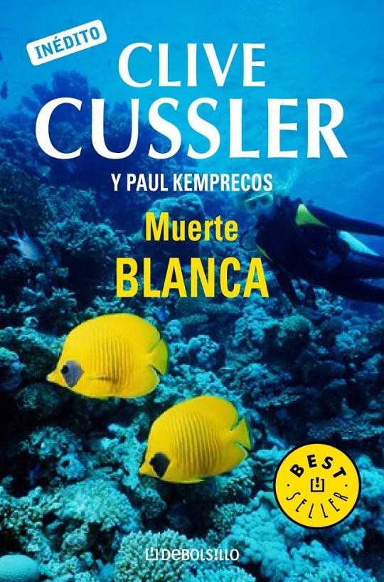 MUERTE BLANCA (DB BESTSELLER 244/20) | 9788497936194 | CUSSLER, CLIVE / KEMPRECOS, PAUL | Llibreria La Gralla | Llibreria online de Granollers