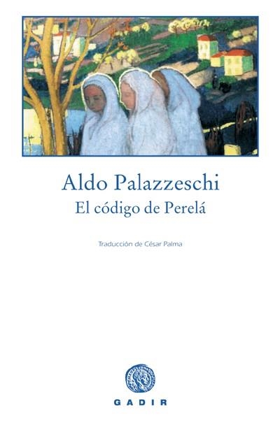 CODIGO DE PERELA, EL | 9788493404543 | PALAZZESCHI, ALDO | Llibreria La Gralla | Llibreria online de Granollers