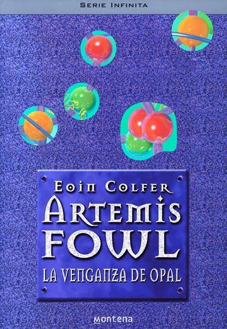 VENGANZA DE OPAL, LA (ARTEMIS FOWL 4) | 9788484412472 | COLFER, EOIN | Llibreria La Gralla | Llibreria online de Granollers