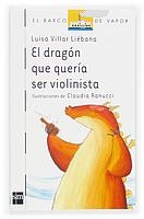 DRAGON QUE QUERIA SER VIOLINISTA, EL (BV 108) | 9788467504354 | VILLAR LIEBANA, LUISA | Llibreria La Gralla | Llibreria online de Granollers