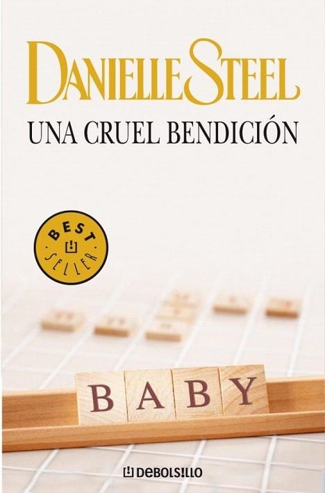 CRUEL BENDICION, UNA (DB BESTSELLER 245/29) | 9788497597739 | STEEL, DANIELLE | Llibreria La Gralla | Llibreria online de Granollers