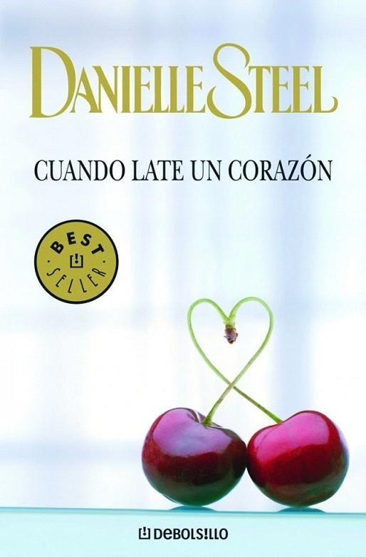 CUANDO LATE UN CORAZON (DB BESTSELLER 245/33) | 9788497931755 | STEEL, DANIELLE | Llibreria La Gralla | Llibreria online de Granollers