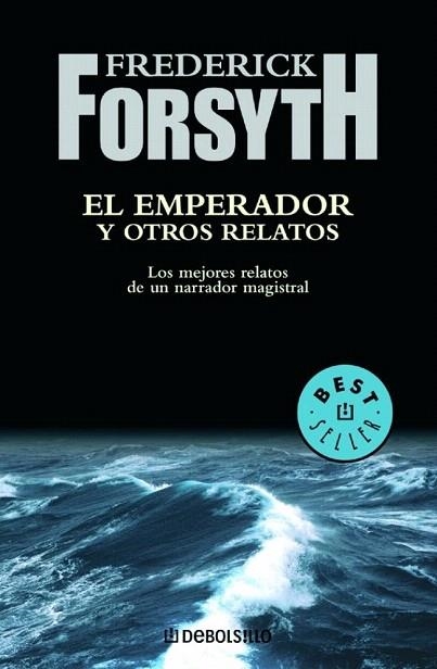 EMPERADOR Y OTROS RELATOS, EL (DB BESTSELLER 221/3) | 9788497598583 | FORSYTH, FREDERIC | Llibreria La Gralla | Librería online de Granollers