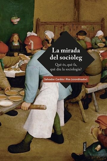 MIRADA DEL SOCIOLEG, LA (BIBILIOTECA OBERTA) | 9788484377702 | CARDUS I ROS, SALVADOR | Llibreria La Gralla | Librería online de Granollers