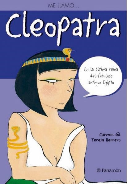 CLEOPATRA (ME LLAMO...) | 9788434227590 | GIL, CARMEN / HERRERO, TERESA | Llibreria La Gralla | Llibreria online de Granollers