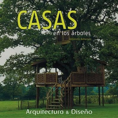 CASAS EN LOS ARBOLES | 9788496429055 | BAHAMON, ALEJANDRO | Llibreria La Gralla | Librería online de Granollers