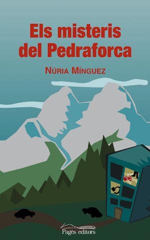 MISTERIS DEL PEDRAFORCA, ELS | 9788497792554 | MÍNGUEZ, NÚRIA | Llibreria La Gralla | Llibreria online de Granollers