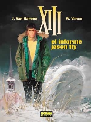 XIII VOL.6 EL INFORME JASON FLY | 9788498141313 | VAN HAMME, J. / VANCE, W. | Llibreria La Gralla | Llibreria online de Granollers