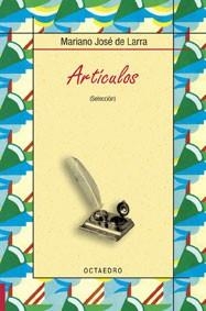 ARTICULOS DE LARRA SELECCION (BIBLIOTECA BASICA-14) | 9788480637206 | LARRA, MARIANO JOSE | Llibreria La Gralla | Llibreria online de Granollers