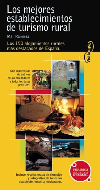 MEJORES ESTABLECIMIENTOS DE TURISMO RURAL, LOS. VISITA 05 | 9788424104108 | RAMIREZ, MAR | Llibreria La Gralla | Llibreria online de Granollers