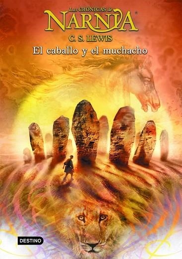 CRONICAS DE NARNIA 3 .  EL CABALLO Y EL MUCHACHO | 9788408057048 | LEWIS, C.S. | Llibreria La Gralla | Llibreria online de Granollers