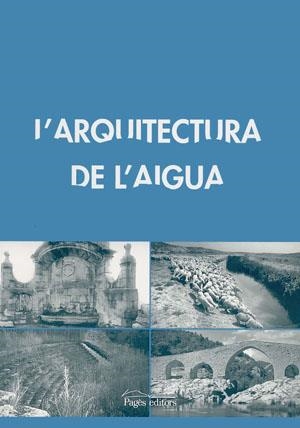 ARQUITECTURA DE L'AIGUA, L' | 9788497791502 | DIVERSOS | Llibreria La Gralla | Llibreria online de Granollers