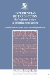 EXPERIENCIAS DE TRADUCCION. REFLEXIONES DESDE LA PRACTICA TR | 9788480214858 | GARCIA DE TORO, CRISTINA / GARCIA IZQUIERDO, ISABE | Llibreria La Gralla | Llibreria online de Granollers