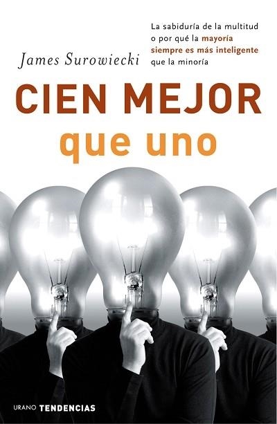 CIEN MEJOR QUE UNO | 9788479535919 | SUROWIECKI, JAMES | Llibreria La Gralla | Llibreria online de Granollers