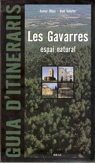 GAVARRES, LES. ESPAI NATURAL. GUIA D'ITINERARIS | 9788495946454 | VIÑAS, XAVIER / SABATER, DANI | Llibreria La Gralla | Llibreria online de Granollers