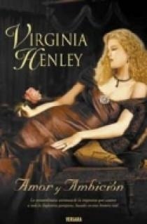 AMOR Y AMBICION | 9788466620857 | HENLEY, VIRGINIA | Llibreria La Gralla | Librería online de Granollers