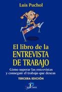 LIBRO DE LA ENTREVISTA DE TRABAJO, EL | 9788479786977 | PUCHOL, LUIS | Llibreria La Gralla | Llibreria online de Granollers