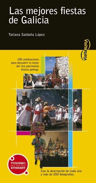 MEJORES FIESTAS DE GALICIA, LAS | 9788424105112 | SALDAÑA LOPEZ, TATIANA | Llibreria La Gralla | Llibreria online de Granollers