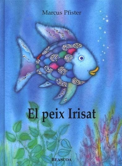 PEIX IRISAT, EL | 9788448821920 | PFISTER, MARCUS | Llibreria La Gralla | Llibreria online de Granollers