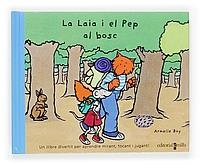 LAIA I EL PEP AL BOSC, LA | 9788466110440 | BOY, ARMELLE | Llibreria La Gralla | Llibreria online de Granollers